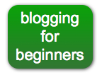 Blog Tips for Beginners
