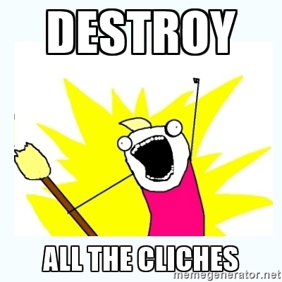 destroy-all-the-cliches