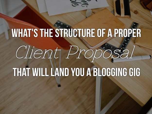 head The Structure of a Proper Client Proposal That Will Land You a Blogging Gig