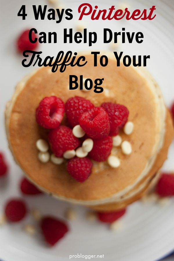 4-Ways-Pinterest-Can-Help-Drive-Traffic-To-Your-Blog-tried-and-tested-tips-to-boost-your-traffic-with-some-simple-changes.-On-ProBlogger.net_ 4 Ways Pinterest Can Help Drive Traffic To Your Blog